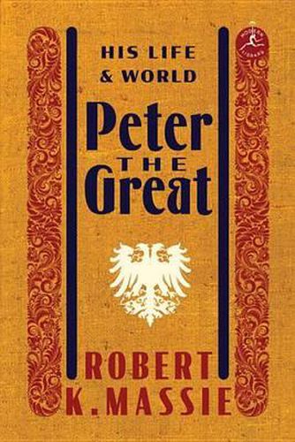 Cover image for Peter the Great: His Life and World