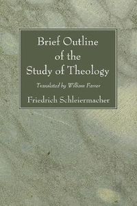 Cover image for Brief Outline of the Study of Theology