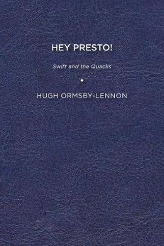 Cover image for Hey Presto!: Swift and the Quacks