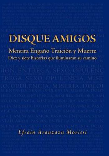 Cover image for Disque Amigos: Mentira Enga O Traicion y Muerte: Mentira Enga O Traicion y Muerte