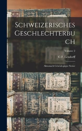 Cover image for Schweizerisches Geschlechterbuch