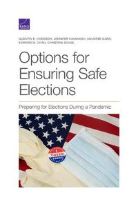 Cover image for Options for Ensuring Safe Elections: Preparing for Elections During a Pandemic