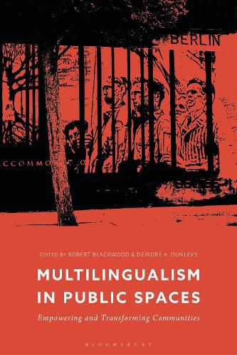 Cover image for Multilingualism in Public Spaces: Empowering and Transforming Communities