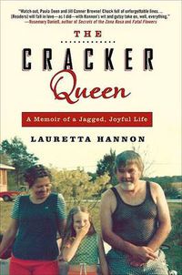 Cover image for The Cracker Queen: A Memoir of a Jagged, Joyful Life