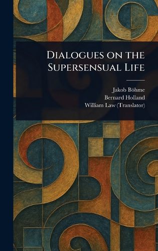 Cover image for Dialogues on the Supersensual Life