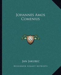 Cover image for Johannes Amos Comenius