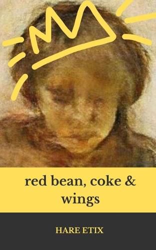 Cover image for red bean, coke, and wings