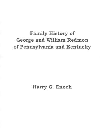 Family History of George and William Redmon of Pennsylvania and Kentucky