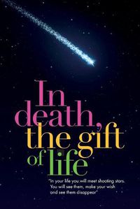 Cover image for In Death, the Gift of Life