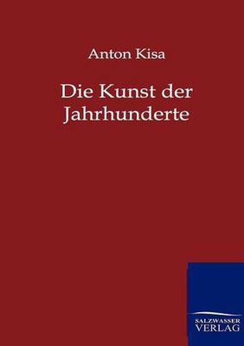 Cover image for Die Kunst Der Jahrhunderte