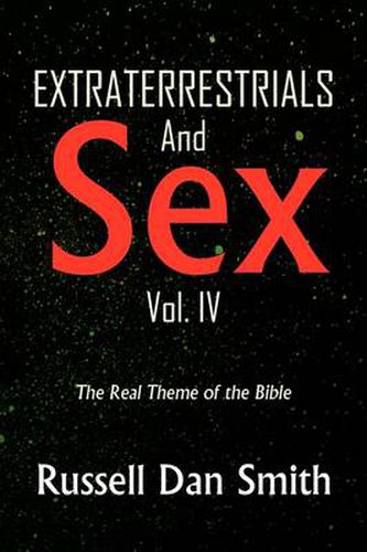 Extraterrestrials and Sex: Vol. 4