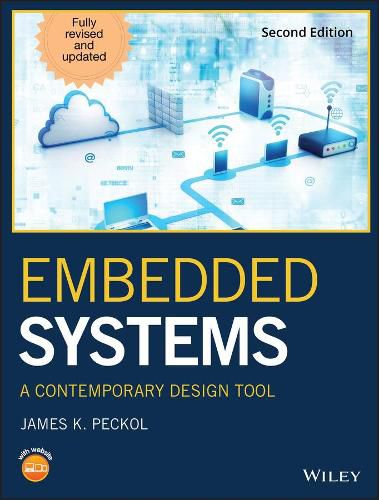Cover image for Embedded Systems - A Contemporary Design Tool Second Edition
