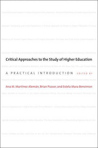 Critical Approaches to the Study of Higher Education: A Practical Introduction