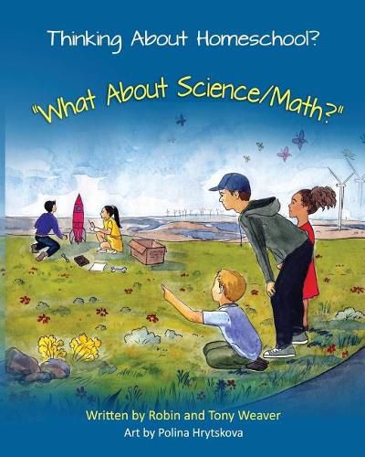 Thinking About Homeschool?: What About Science/Math?