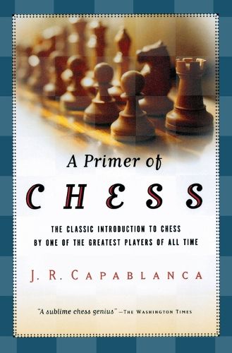 Cover image for A Primer of Chess