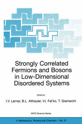 Cover image for Strongly Correlated Fermions and Bosons in Low-Dimensional Disordered Systems