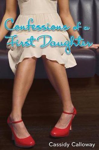 Cover image for Confessions of a First Daughter