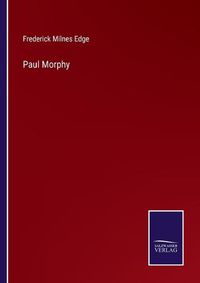 Cover image for Paul Morphy