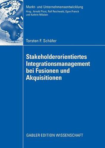 Cover image for Stakeholderorientiertes Integrationsmanagement Bei Fusionen Und Akquisitionen