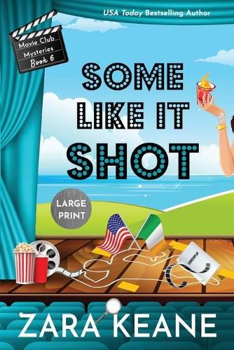 Cover image for Some Like It Shot (Movie Club Mysteries, Book 6): Large Print Edition