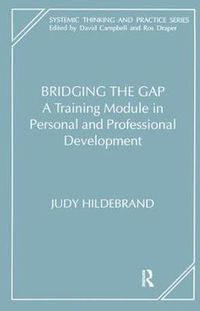 Cover image for Bridging the Gap: A Training Module in Personal and Professional Development