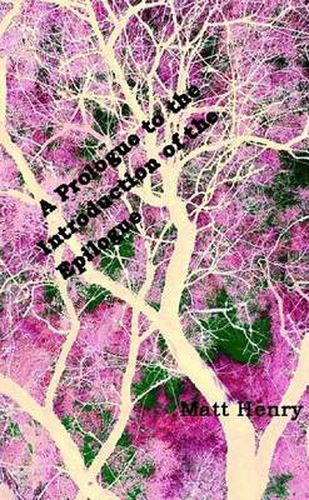 Cover image for A Prologue to the Introduction of the Epilogue