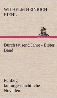Cover image for Durch Tausend Jahre - Erster Band