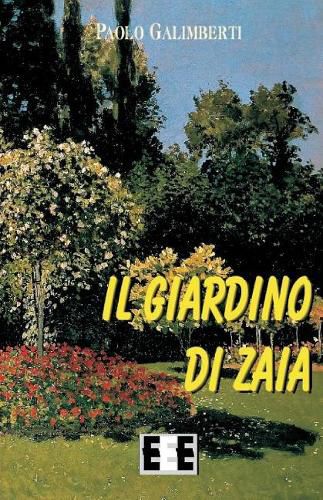 Cover image for Il Giardino Di Zaia