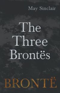 Cover image for The Three Bront s