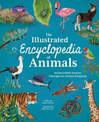 Cover image for The Illustrated Encyclopedia of Animals