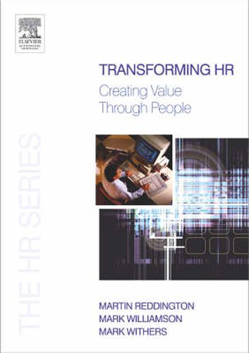 Transforming HR: Creating Value Through People