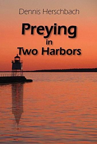 Cover image for Preying in Two Harbors