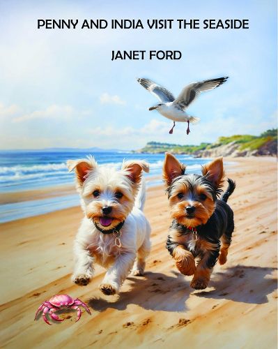 Cover image for PENNY AND INDIA VISIT THE SEASIDE