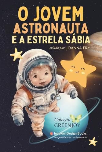 Cover image for O Jovem Astronauta e a Estrela Sabia