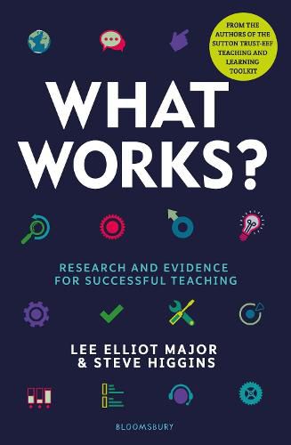 What Works?: Research and evidence for successful teaching