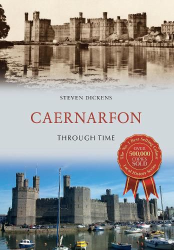 Cover image for Caernarfon Through Time