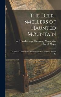 Cover image for The Deer-smellers of Haunted Mountain