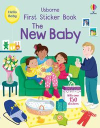 Cover image for First Sticker Book The New Baby