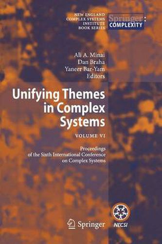 Cover image for Unifying Themes in Complex Systems: Vol VI: Proceedings of the Sixth International Conference on Complex Systems