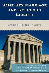 Cover image for Same-Sex Marriage and Religious Liberty: Emerging Conflicts