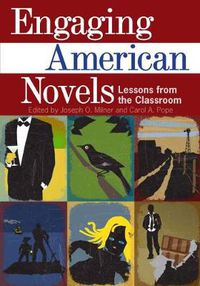 Cover image for Engaging American Novels: Lessons from the Classroom