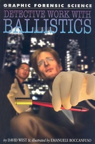 Cover image for Detective Work with Ballistics