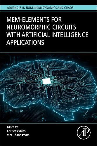 Cover image for Mem-elements for Neuromorphic Circuits with Artificial Intelligence Applications