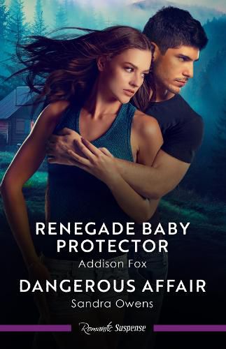 Cover image for Renegade Baby Protector/Dangerous Affair