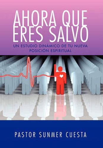 Cover image for Ahora Que Eres Salvo