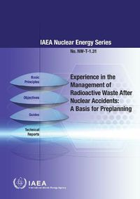 Cover image for Experience in the Management of Radioactive Waste After Nuclear Accidents