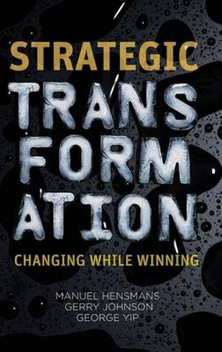 Cover image for Strategic Transformation: Changing While Winning