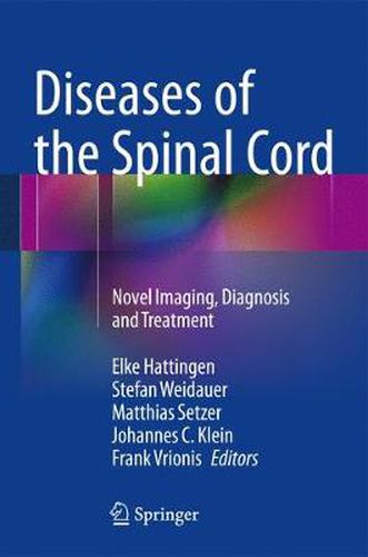 Diseases of the Spinal Cord: Novel Imaging, Diagnosis and Treatment