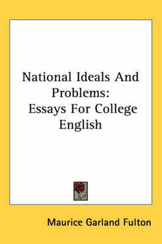 Cover image for National Ideals and Problems: Essays for College English