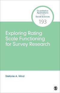 Cover image for Exploring Rating Scale Functioning for Survey Research